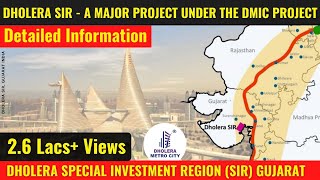 Dholera SIR - A New Gujarat within Gujarat - Dholera Smart City Project Dholera SIR - A New Gujarat within Gujarat - Dholera Smart City Project