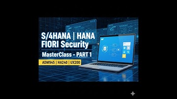 SAP S/4HANA Security & Administration (ADM945 + HA240 + UX200) | E2E S4HANA & Fiori Security--Part 2