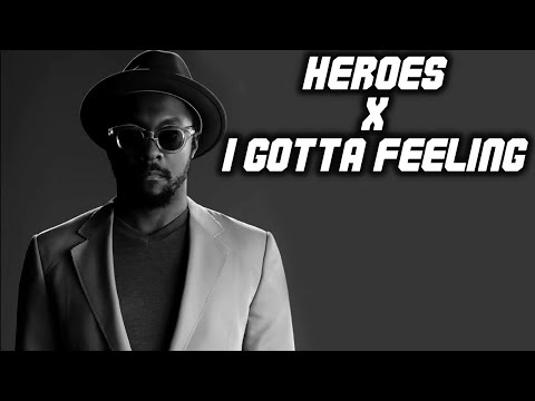 Heroes x I Gotta Feeling (TikTok Remix Mashup) Black Eyed Peas x Alesso