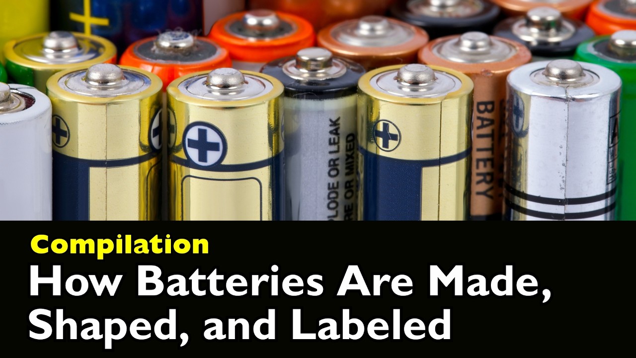 Battery 101: How They’re Made, Shaped, and Labeled | Compilation - YouTube
