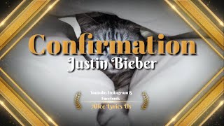 justin bieber Confirmation (lyrics).