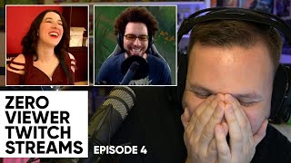 Zero Viewer Twitch Streams Episode 4