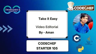 Take it Easy| CodeChef Starters 105| CodeChef | DCC NIT-A