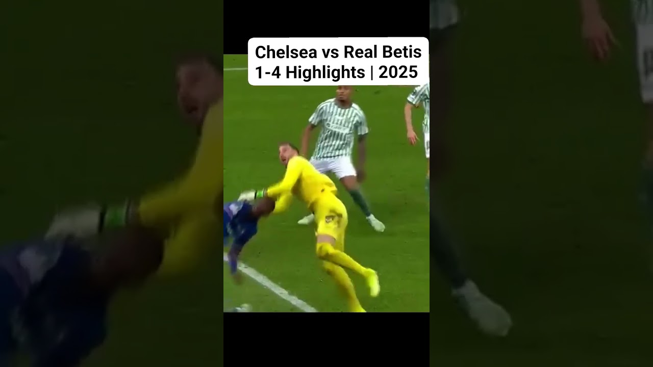 Highlight Chelsea vs Real Betis 2025 / Final Conference League 2025  