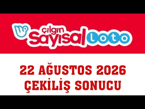 Çılgın Sayısal Loto Çekiliş Sonuçları 22 Ağustos 2026