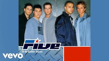 Five - If Ya Gettin