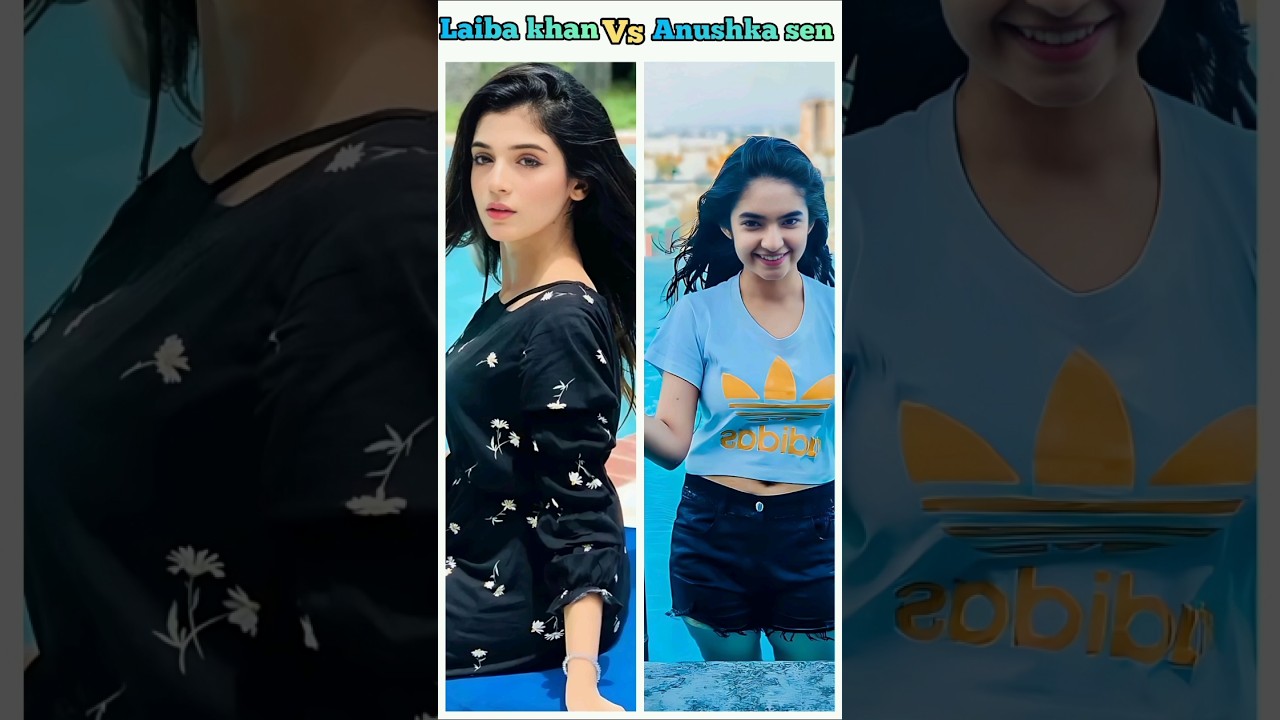 Laiba khan 🆚 Anushka sen beauty competition 