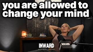 You Are Always Allowed to Change Your Mind | It's Never Too Late to Start Over