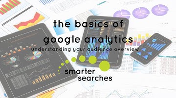 The Basics of Google Analytics