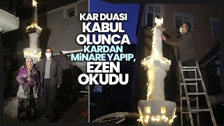 İstanbul İçin Kar Duası Kabul Olunca Kardan Minare Yapıp Ezan Okuttu