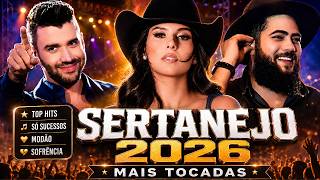 Download lagu AS MAIS TOCADAS SERTANEJO ATUALIZADO 2026 🔥 SÓ AS MELHORES DO SERTANEJO UNIVERSITÁRIO