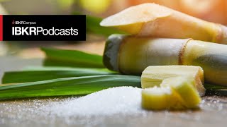 Sugar Futures – Talk About a Cereal Killer - IBKR Podcast Ep. 103 screenshot 2