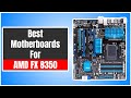 Top Motherboards for AMD FX 8350: Reviews and Compatibility Guide