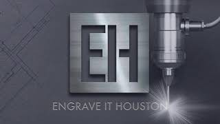 Welcome to Engrave It Houston | Industrial Engraving, Marking, & Printing Services