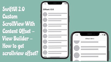 SwiftUI 2.0 Building Custom ScrollView With Content Offset Using View Builder - SwiftUI Tutorials