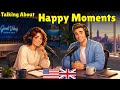 How to Talk About Happy Moments in English | Real English Conversation Practice