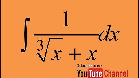 How to integrate 1/(x^1,3+x), Indefinite integral, calculus