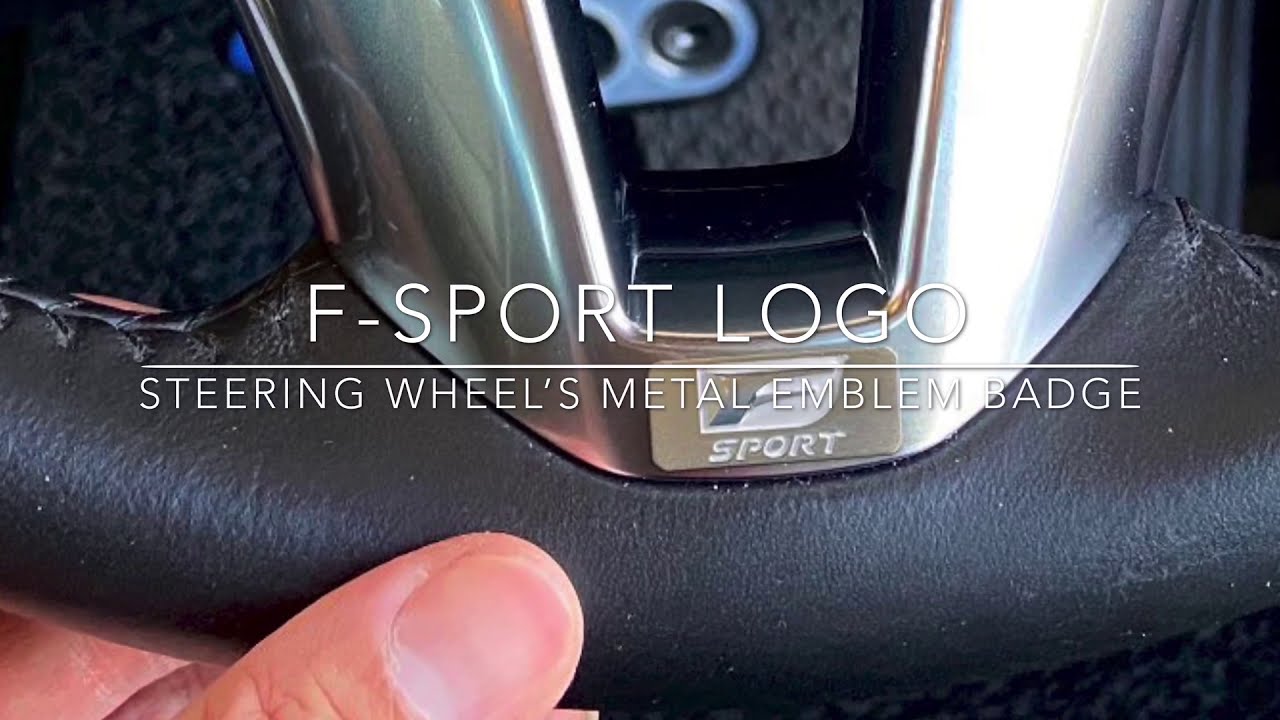 FSport logo Steering Wheel’s Metal Emblem Badge YouTube