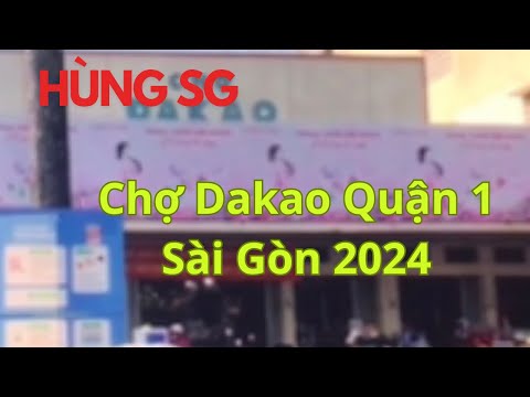 Chợ Dakao quận 1 sài gòn rất nhộn nhịp