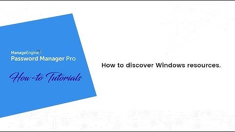 ManageEngine Password Manager Pro: How to discover Windows resources
