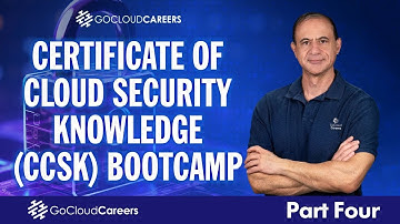 CCSK | Certificate of Cloud Security Knowledge Training Course – CCSK v5 Part Four