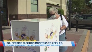 DOJ sending election monitors to Kern County
