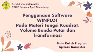 Penggunaan Software Winplot pada Materi Fungsi Kuadrat, Transformasi, dan Volume Benda Putar
