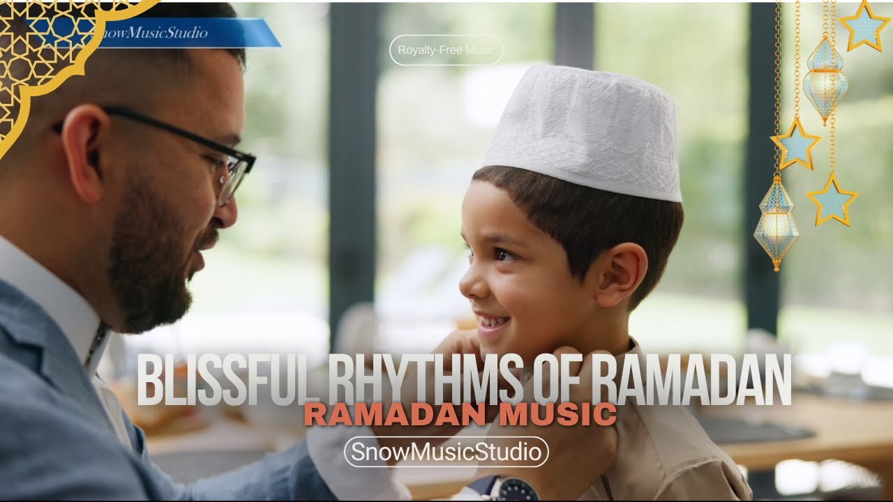 Ramadan Boogey 🕌 Blissful Rhythms of Ramadan - Royalty-Free #ramadan music 💫 for ...