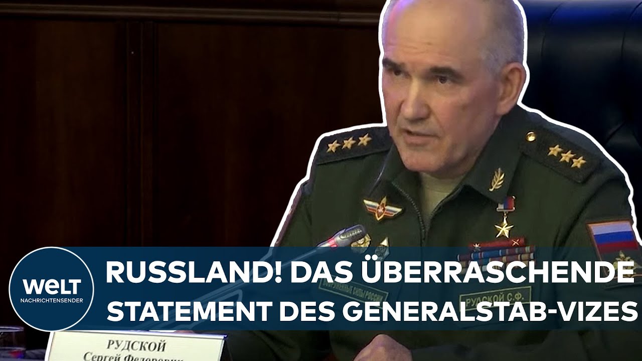  Update  KRIEG IN DER UKRAINE: Das überraschende Statement des Vizechefs des russischen Generalstabs