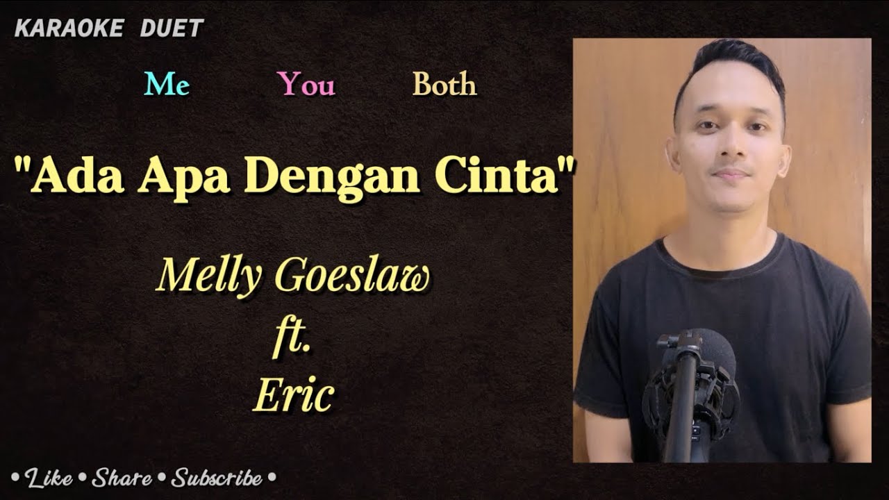 Ada Apa Dengan Cinta (AADC) Karaoke Duet | Part Cowok - Tanpa Vokal Cewek | Melly Goeslaw & Eric