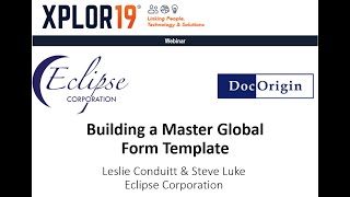 DocOrigin and BCC – Building a Master Global Form Template Presentation – Presentation, Demo and Q&A