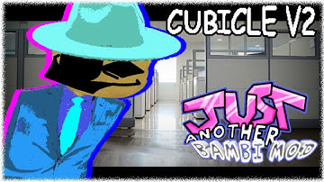Cubicle V2 (Just Another Bambi Mod 4.0)