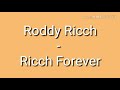 Roddy Ricch - Ricch forever (lyrics)