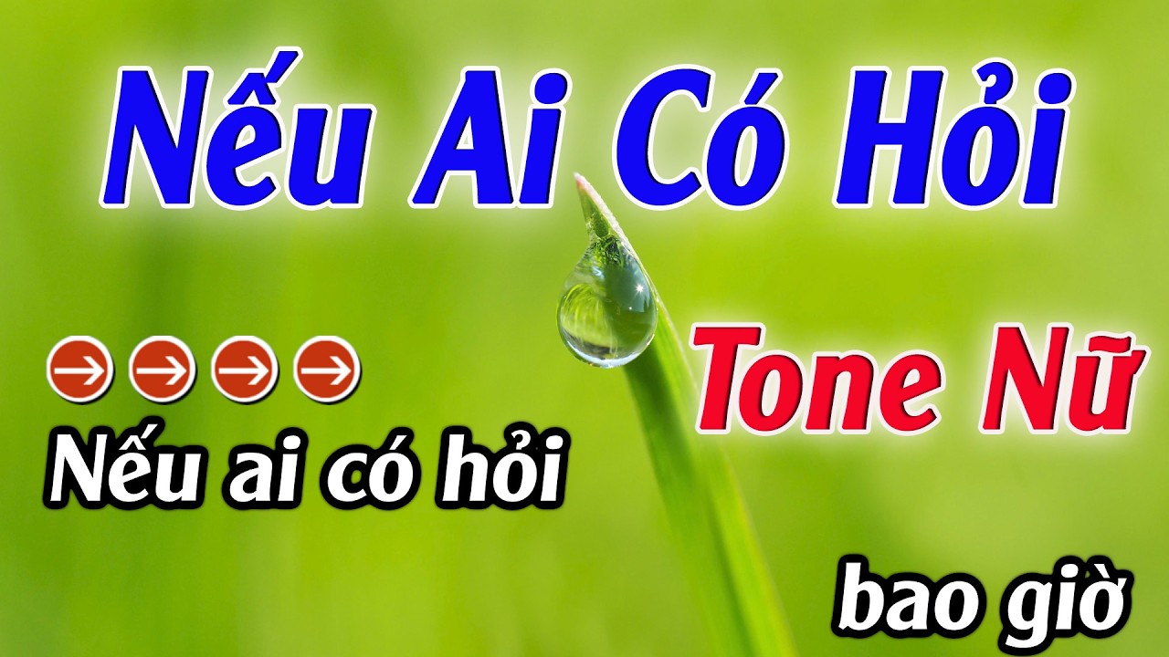 Karaoke Nếu Ai Có Hỏi Karaoke Tone Nữ Beat Hay Nhất 2026 Karaoke Mê