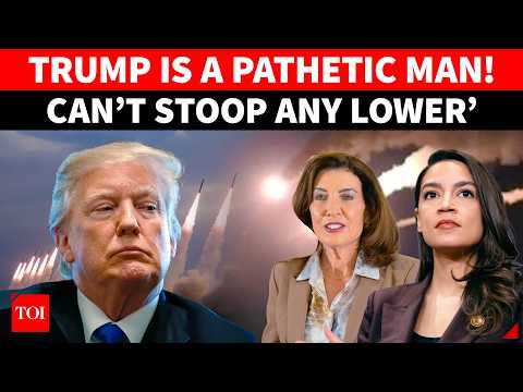 ‘TRUMP OFFICIALLY HITS ROCK BOTTOM!’: AOC, Hochul Explodes Over LA-San Diego Iran ‘Bombing’ Speech