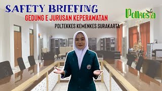 Yang Harus Dilakukan Jika Terjadi Bencana  Safety Briefing Gedung E  Jurusan Keperawatan Polkesta
