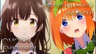 Omoide Shiritori x Gotoubun no Katachi | Mashup of Higehiro, The Quintessential Quintuplets 2