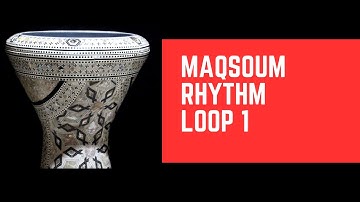 ✅ MAQSOUM Rhythm Loop 🔁 - 4/4 Rhythm - Pt. 1