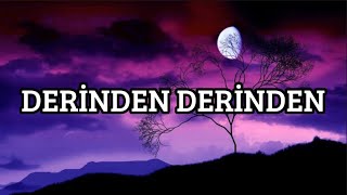 Barış Diri - Derinden derinden (Lyrics/Sözleri) Resimi