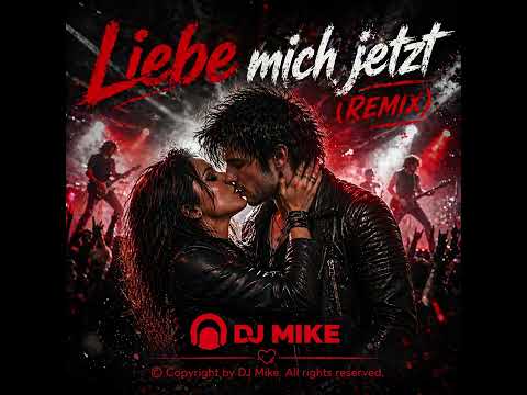 Liebe mich jetzt Remix