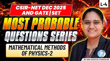 CSIR NET Mathematical Method of Physics Questions Practice for 2025 | Must Watch | IFAS
