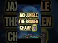 Jax Jungle broken champ🗿 #leagueoflegends #league #shorts #ytshorts #riotgames #mobilelegends #jax