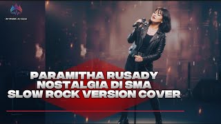 Paramitha Rusady nostalgia di SMA | slow rock version cover by AF music 
