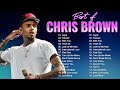 Best Songs Of Chris Brown Full Album  - Chris Brown Greatest Hits Songs 2023