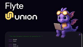 Flyte | Union.ai on Open-Source ML Workflow Orchestration