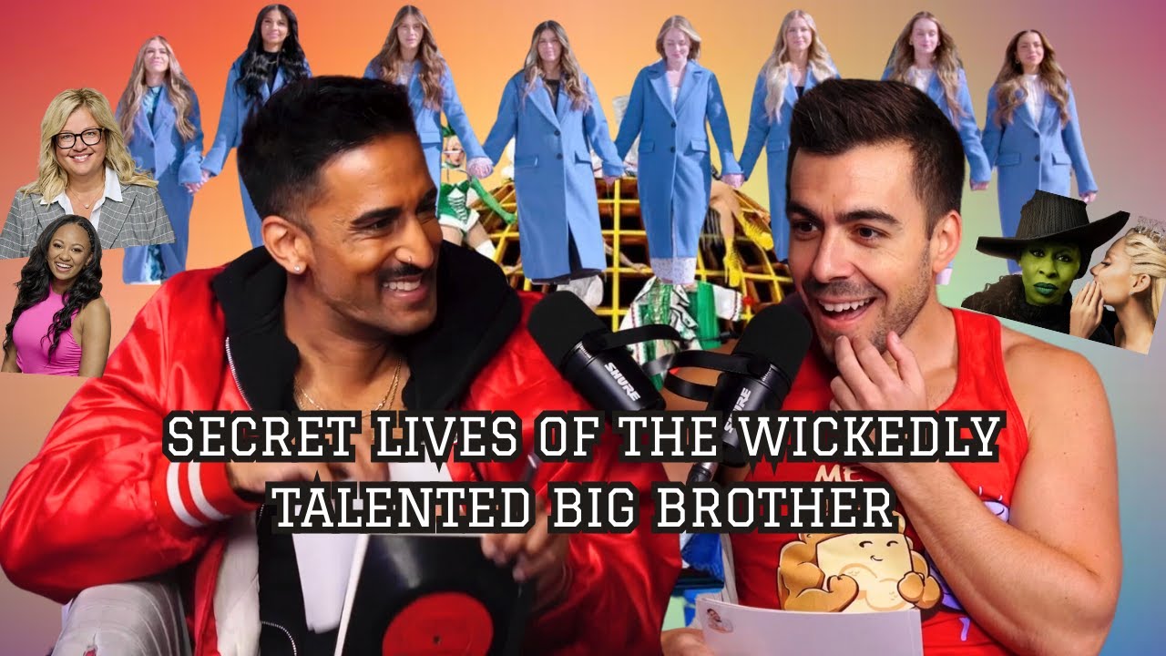 REALITY TV RECAP (Big Brother 26, Love is Blind, Drag Race Global All Stars, Wicked Movie)