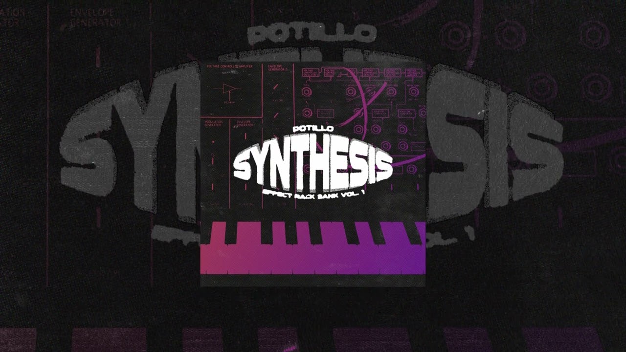 Potillo - Synthesis Vol. 1 (Soundtoys Effect Rack Bank) | soundcooler.co