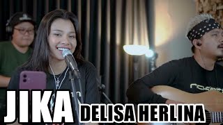 Download lagu 3pemuda Berbahaya Feat Delisa Herlina ||jika - Melly Feat Ari Lasso Cover mp3