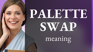 Understanding "Palette Swap" in Digital Design