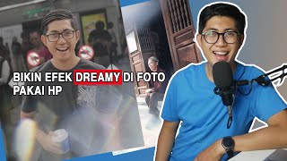 Bikin Efek Foto Dreamy Cuma Pakai HP screenshot 3